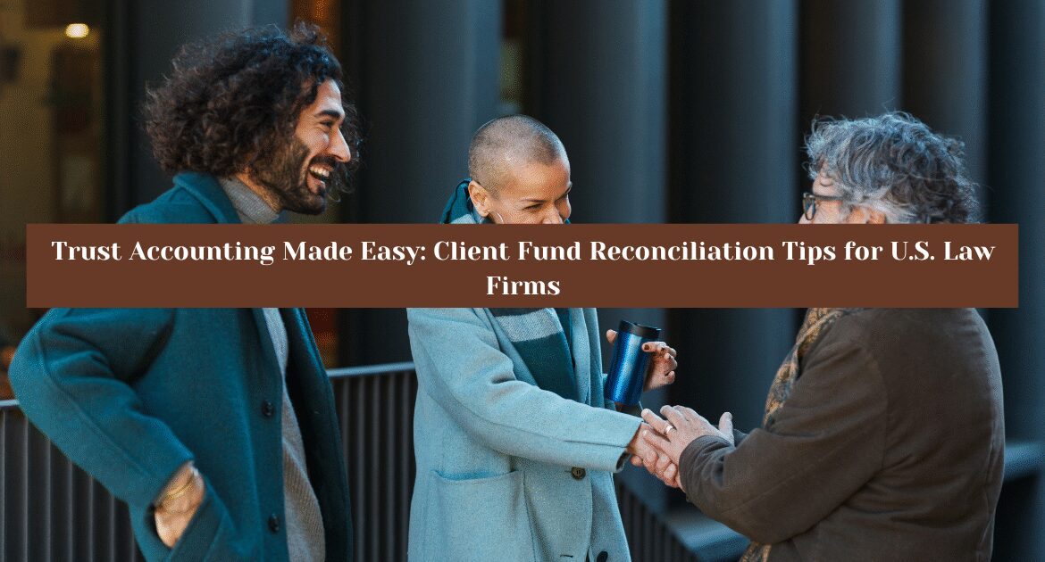 Client Fund Reconciliation