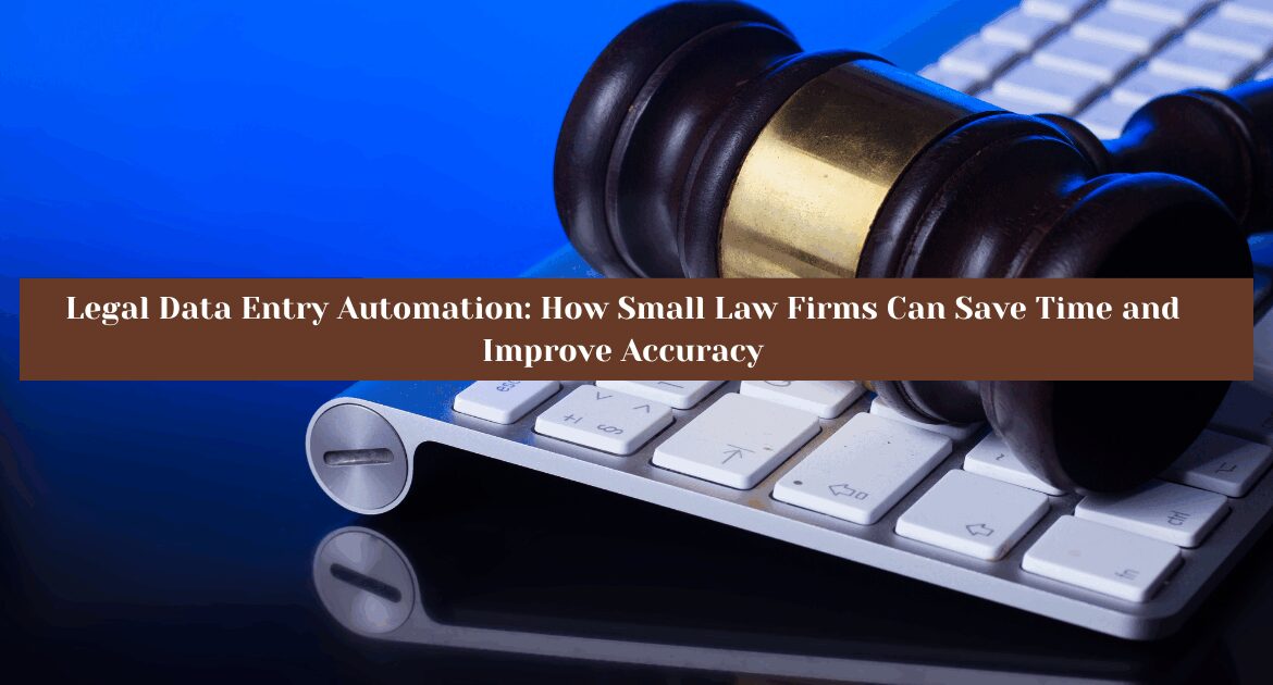 Legal Data Entry