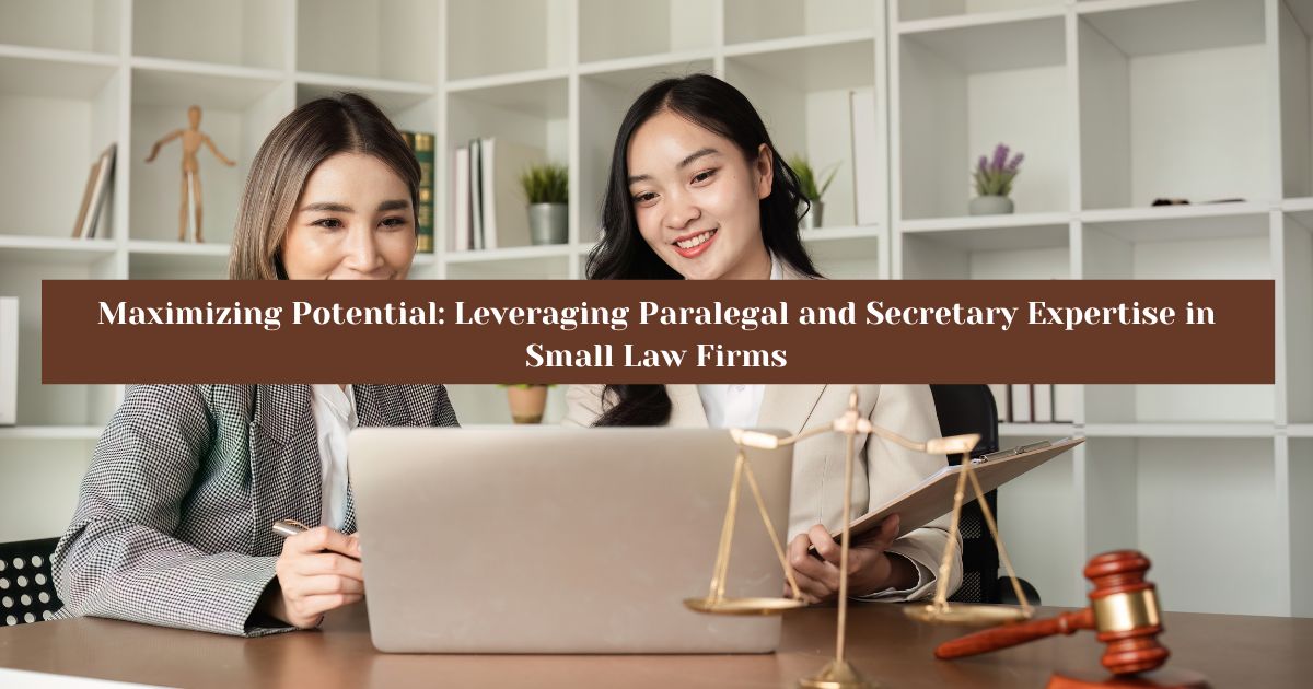 Paralegal and Secretary