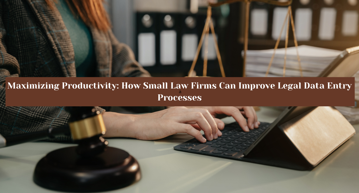 Legal Data Entry