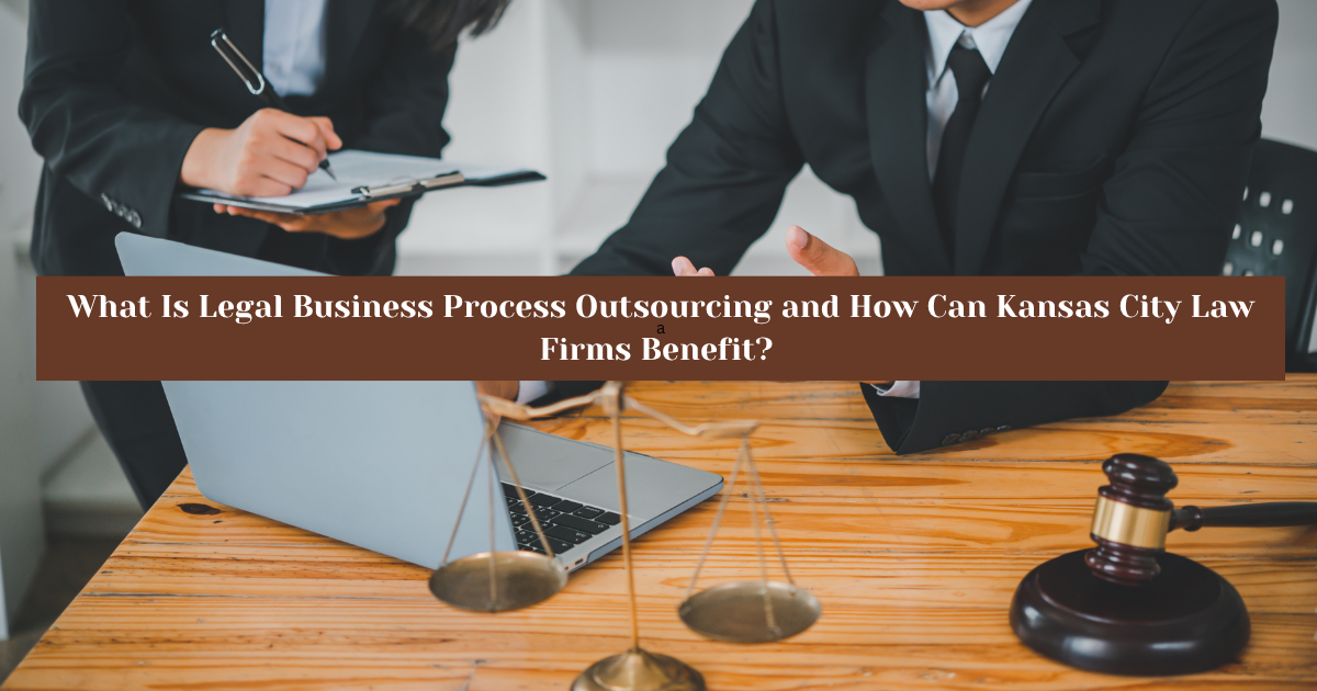 Legal Business Process Outsourcing